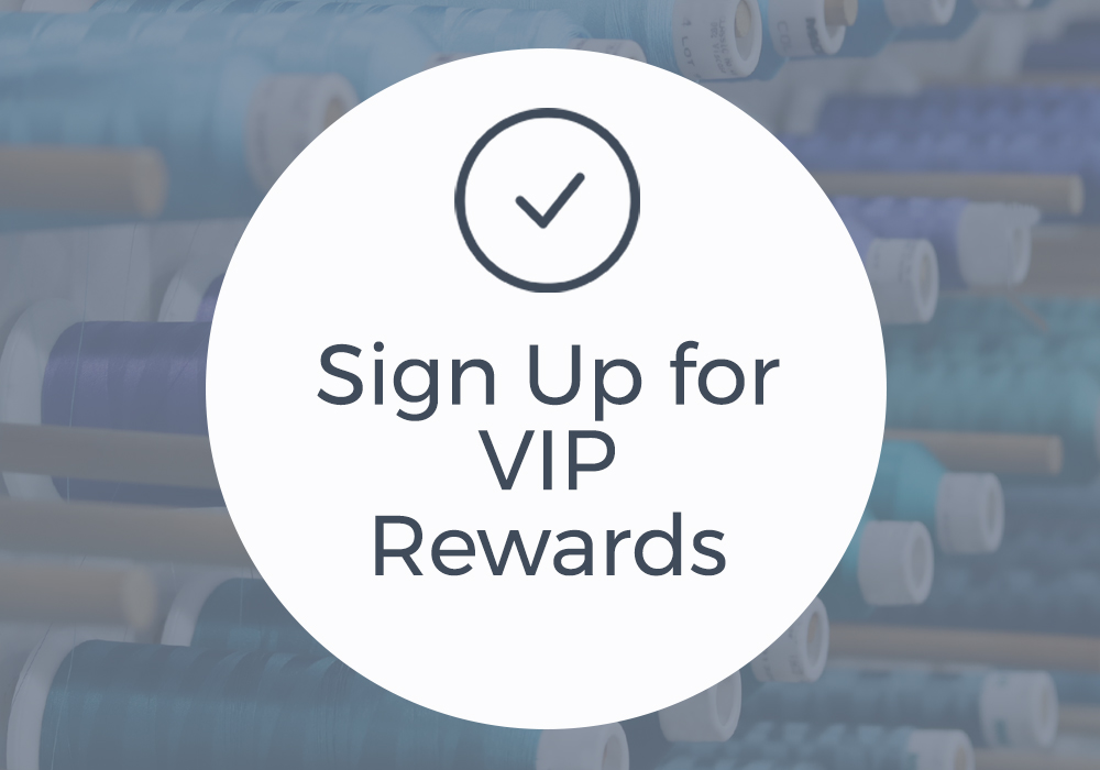 Sign up for VIP Rewards - Image features: check mark icon with machine embroidery thread