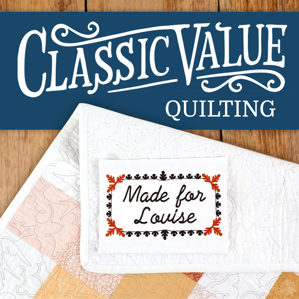 Classic Quilting - label - made for Louise