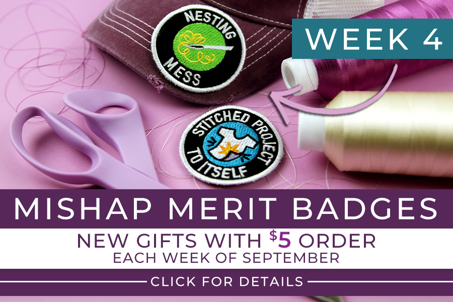 Mishap Merit Badges - New gifts with $5 order each week - image features: Week 4 badges on hat and by thread 