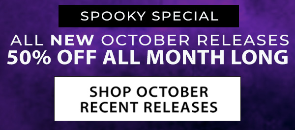 Shop October releases - 50% off 